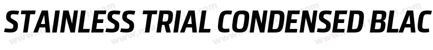 STAINLESS TRIAL CONDENSED BLAC字体转换